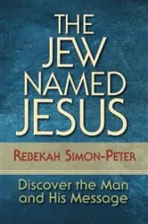 Book cover of The Jew Named Jesus by Unknown