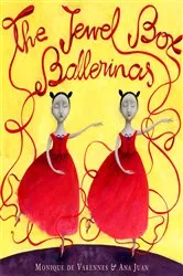 Book cover of The Jewel Box Ballerinas by Monique de Varennes