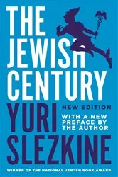 Book cover of The Jewish Century, New Edition by Yuri Slezkine