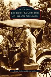 Book cover of The Jewish Communities of Greater Stamford by Linda Baulsir