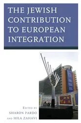 Book cover of The Jewish Contribution to European Integration by Sharon Pardo