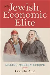 Book cover of The Jewish Economic Elite by Cornelia Aust