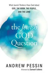 Book cover of The Jewish God Question by Andrew Pessin