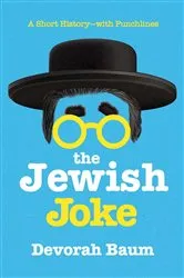 Book cover of The Jewish Joke by Devorah Baum