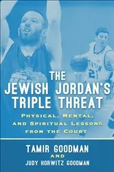 Book cover of The Jewish Jordan's Triple Threat by Tamir Goodman