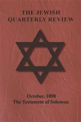 Book cover of The Jewish Quarterly Review - October, 1898 - The Testament of Solomon by Anon.
