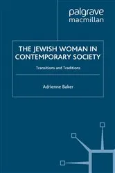 Book cover of The Jewish Woman in Contemporary Society by A. Baker