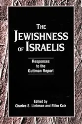 Book cover of The Jewishness of Israelis by Charles S. Liebman
