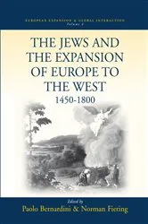 Book cover of The Jews and the Expansion of Europe to the West, 1450-1800 by Paolo Bernardini