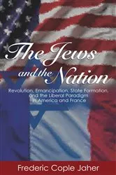 Book cover of The Jews and the Nation by Frederic Jaher
