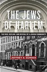 Book cover of The Jews of Harlem by Jeffrey S. Gurock
