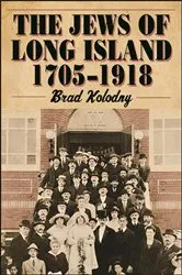 Book cover of The Jews of Long Island by Brad Kolodny