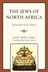 Book cover of The Jews of North Africa by Sarah Taieb-Carlen