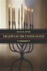 Book cover of The Jews of the United States, 1654 to 2000 by Hasia R. Diner