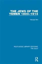 Book cover of The Jews of the Yemen, 1800-1914 by Yehuda Nini