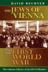 Book cover of The Jews of Vienna and the First World War by David Rechter