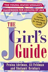 Book cover of The JGirls Guide by Penina Adelman