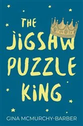 Book cover of The Jigsaw Puzzle King by Gina McMurchy-Barber
