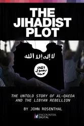Book cover of The Jihadist Plot by John Rosenthal