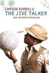 Book cover of The Jive Talker by Samson Kambalu