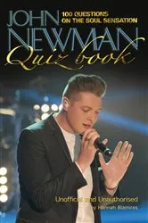 Book cover of The John Newman Quiz Book by Hannah Blamires