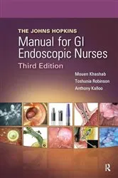 Book cover of The Johns Hopkins Manual for GI Endoscopic Nurses (3rd ed.) by Mouen Khashab
