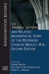 Book cover of The Journal Letters and Related Biographical Items of the Reverend Charles Wesley, M.A., Second Edition by Richard P. Heitzenrater