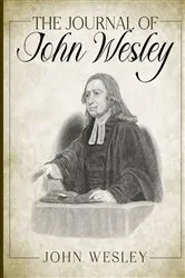 Book cover of The Journal of John Wesley by Percy Livingstone Parker