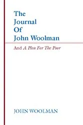 Book cover of The Journal of John Woolman and A Plea for the Poor by John Woolman