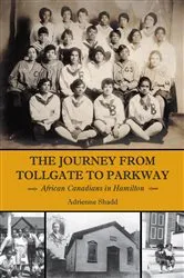 Book cover of The Journey from Tollgate to Parkway by Adrienne Shadd