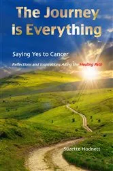 Book cover of The Journey is Everything by Suzette M Hodnett
