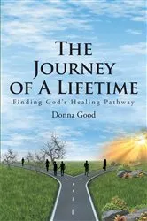 Book cover of The Journey of a Lifetime by Donna Good