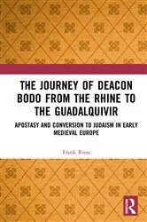 Book cover of The Journey of Deacon Bodo from the Rhine to the Guadalquivir by Frank Riess