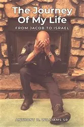 Book cover of The Journey of My Life From Jacob to Israel by Anthony Williams