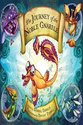 Book cover of The Journey of the Noble Gnarble by Daniel Errico