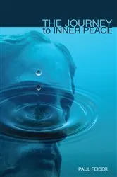 Book cover of The Journey to Inner Peace by Paul Feider