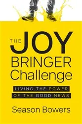 Book cover of The Joy Bringer Challenge by Season Bowers