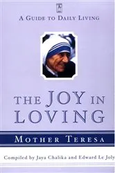 Book cover of The Joy in Loving by Mother Teresa