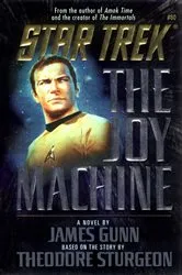 Book cover of The Joy Machine by James Gunn