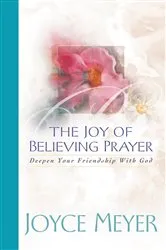 Book cover of The Joy of Believing in Prayer by Unknown