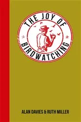 Book cover of The Joy of Birdwatching by Alan Davies