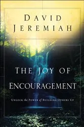 Book cover of The Joy of Encouragement by David Jeremiah