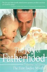 Book cover of The Joy of Fatherhood, Expanded 2nd Edition by Marcus Jacob Goldman