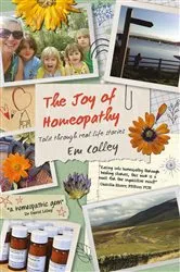 Book cover of The Joy of Homeopathy by Em Colley