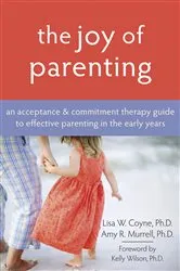 Book cover of The Joy of Parenting by Lisa W. Coyne