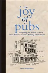 Book cover of The Joy of Pubs by Frank Hopkinson
