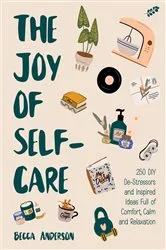 Book cover of The Joy of Self-Care by Becca Anderson
