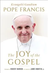 Book cover of The Joy of the Gospel by Pope Francis