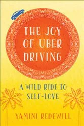 Book cover of The Joy of Uber Driving by Unknown