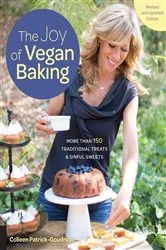 Book cover of The Joy of Vegan Baking, Revised and Updated Edition by Colleen Patrick-Goudreau